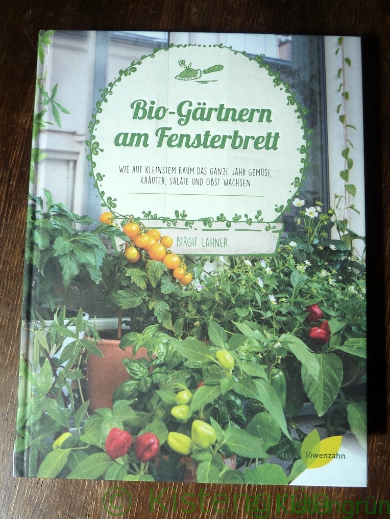 Buch: Biogärtnern am Fensterbrett von Lahner