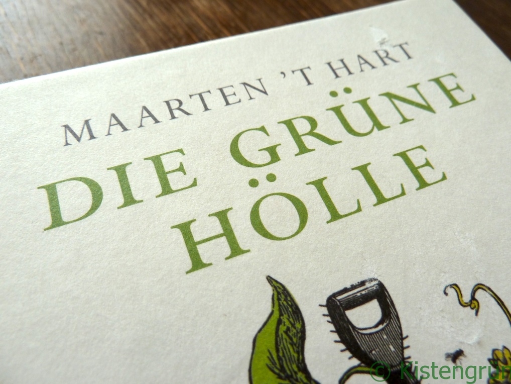 Maarten't Harte: Die Grüne Hölle. Foto vom Titel