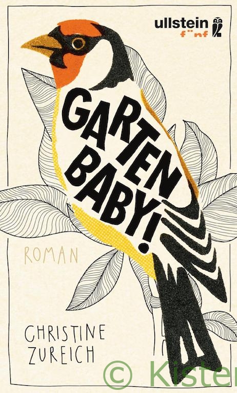 "Garten, Baby!" ist der Debüt-Roman von Christine Zureich.