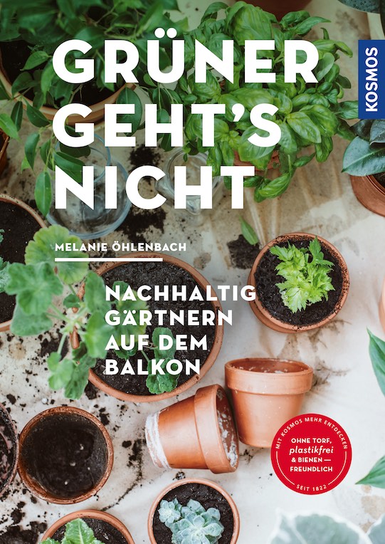 Cover von "Grüner geht's nicht. Nachhaltig gärtnern auf dem Balkon" von Melanie Öhlenbach