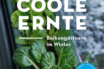 Cover von "Coole Ernte. Balkongärtnern im Winter" von Melanie Öhlenbach, Kosmos 2021